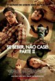 Se Beber Não Case 2